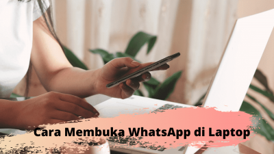 cara membuka WhatsApp di Laptop dan komputer