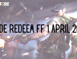 Daftar Kode Redeem FF 1 April 2021, Ayo Tukarkan Hadiahnya!