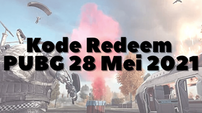 Kode Redeem PUBG 28 Mei 2021