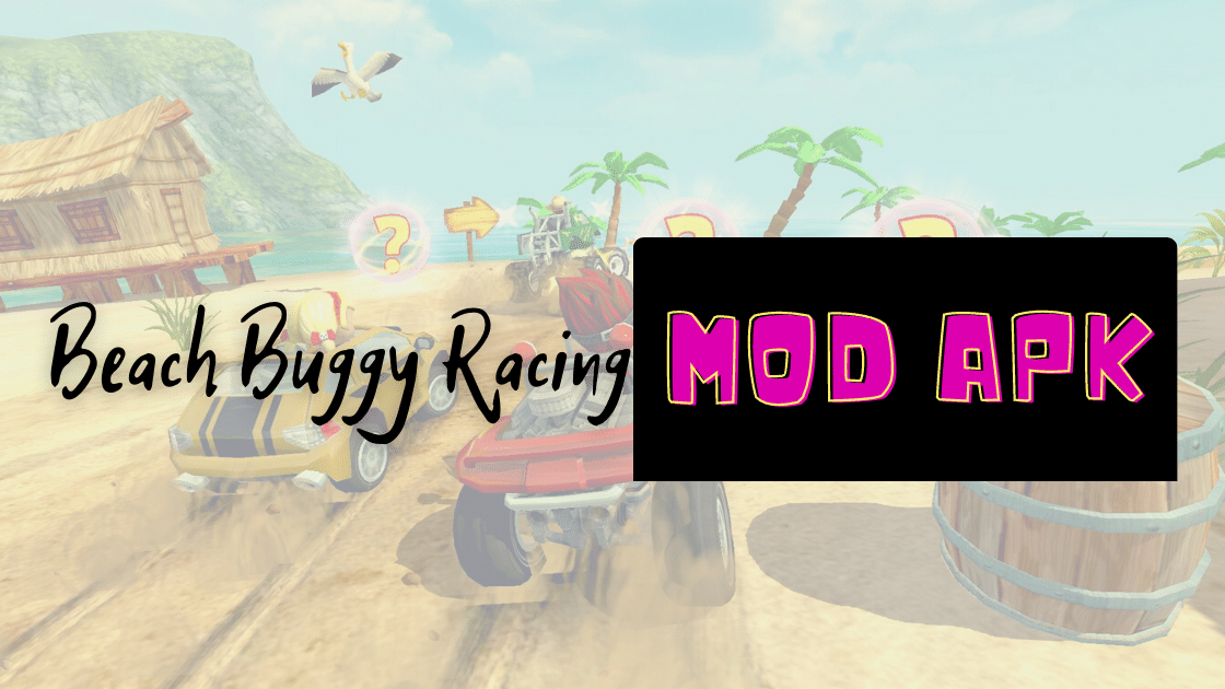 beach buggy racing 3 mod apk