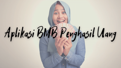 aplikasi BMB penghasil uang