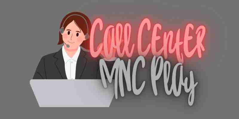 Call center MNC Play