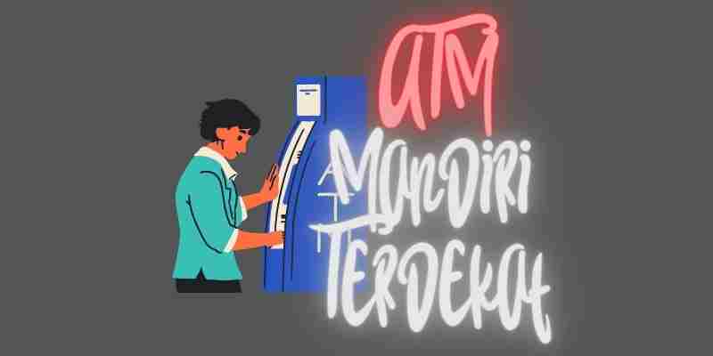 ATM mandiri terdekat