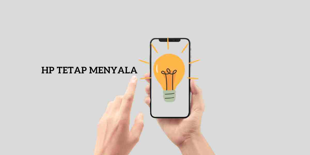 Cara Agar Layar HP Tidak Mati