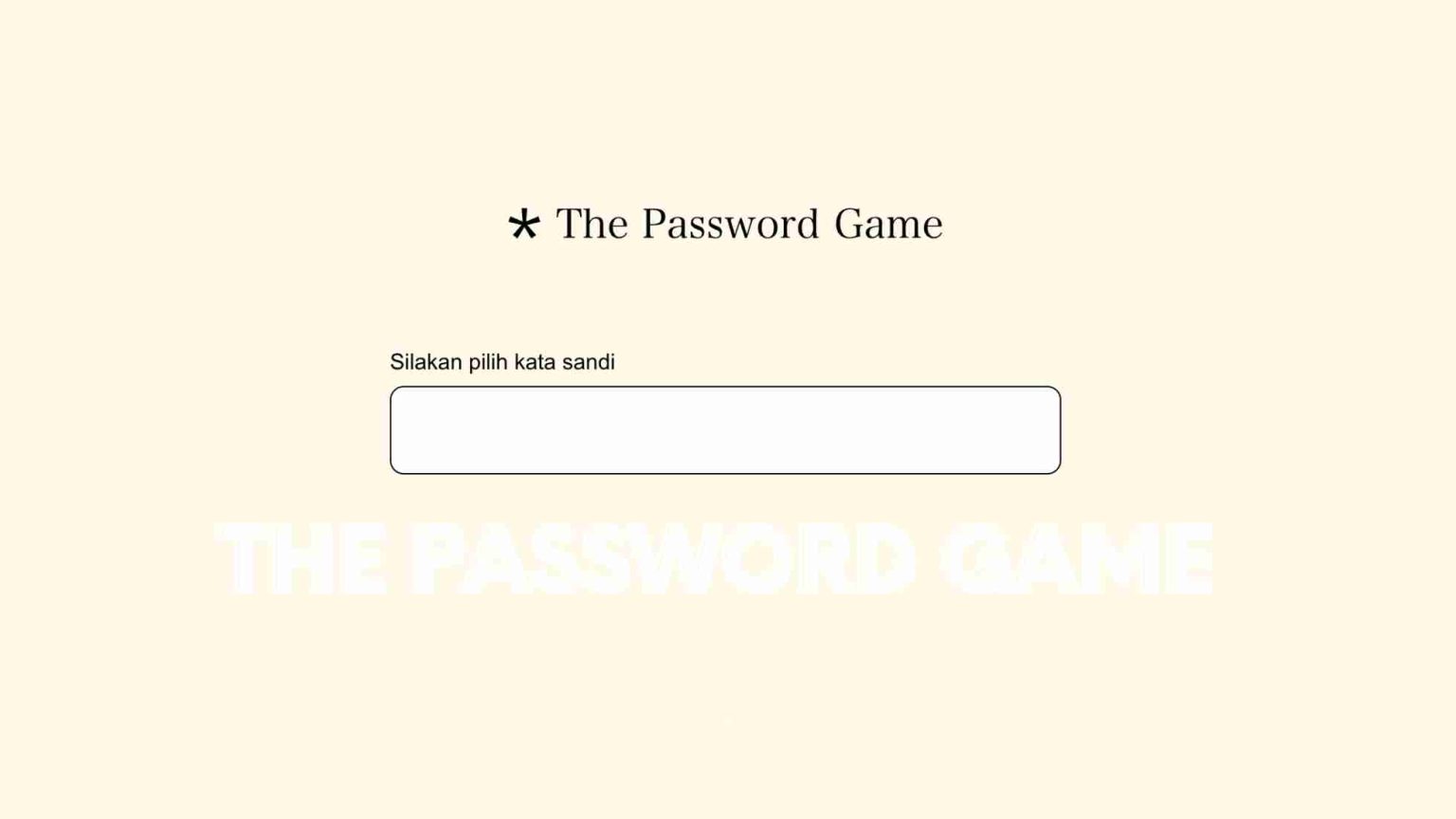 The Password Game: Serunya Belajar Buat Password yang Kuat