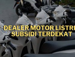 12 Lokasi Dealer Motor Listrik Subsidi Terdekat Jabodetabek