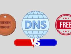 DNS Anti Blokir Gratis vs Berbayar: Mana yang Lebih Baik?