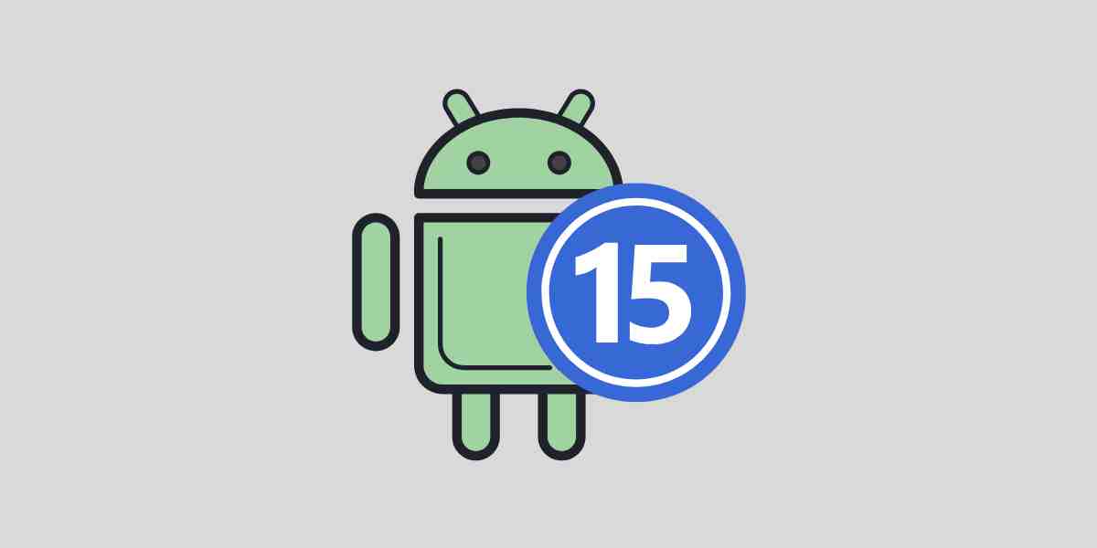 Fitur baru Android 15