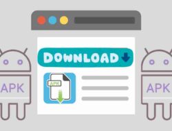 Kenapa Kamu Harus Menghindari Download APK dari Sumber Tidak Resmi